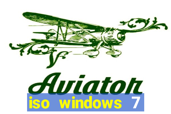 iso windows 7 ultimate 64 bits